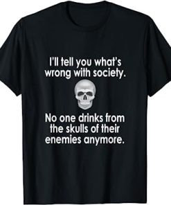 Drink From The Skull T Shirt